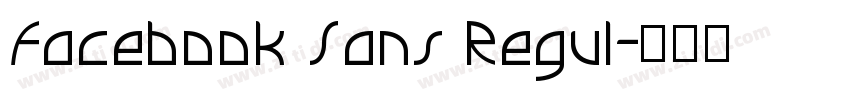 Facebook Sans Regul字体转换